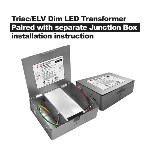 Transformador LED atenuado Triac/ELV emparejado con instrucciones de instalación de caja de conexiones separadas