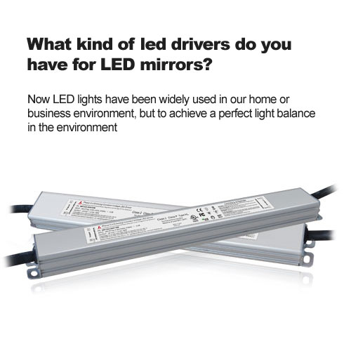 ¿Qué tipo de conductores led tiene para LED Espejos? 