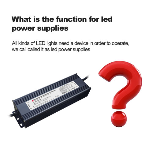 ¿Cuál es la función de las fuentes de alimentación LED?