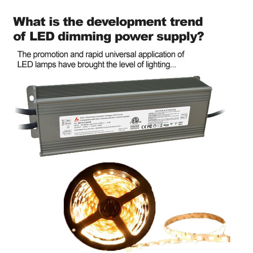 ¿Cuál es la tendencia de desarrollo de la fuente de alimentación de atenuación LED?
