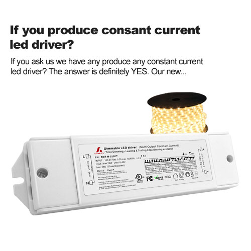 ¿Si produce un controlador LED de corriente constante?
        